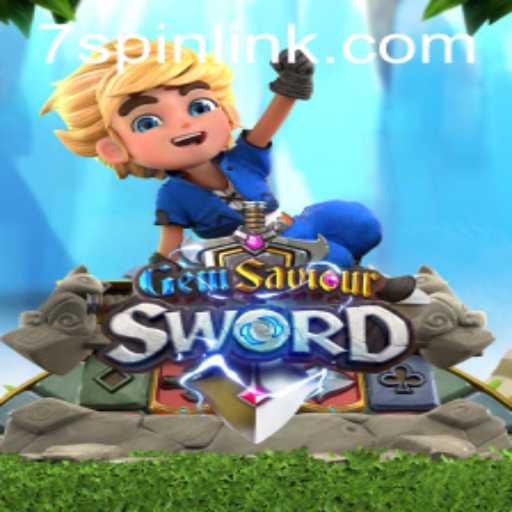 GemSaviourSword: The Exhilarating Adventure Game with a Twist of 7Spin