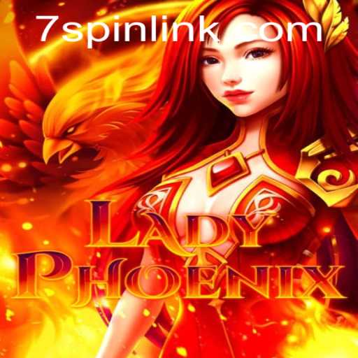 Discovering the World of LadyPhoenix: A Unique Gaming Experience with 7spin